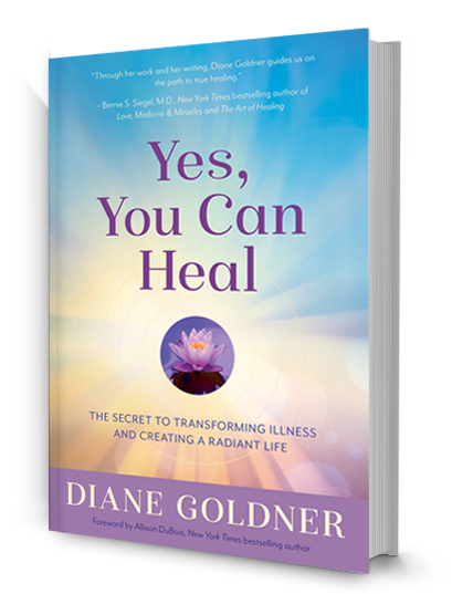 Yes, You Can Heal by Diane Goldner