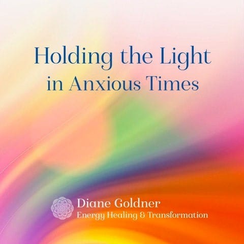 Holding the Light in Anxious Times